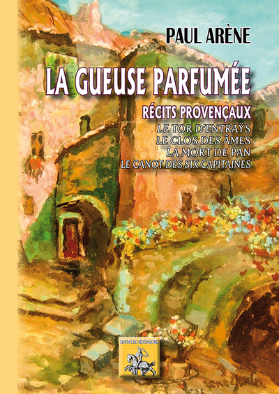 GUEUSE PARFUMEE (RECITS PROVENCAUX)