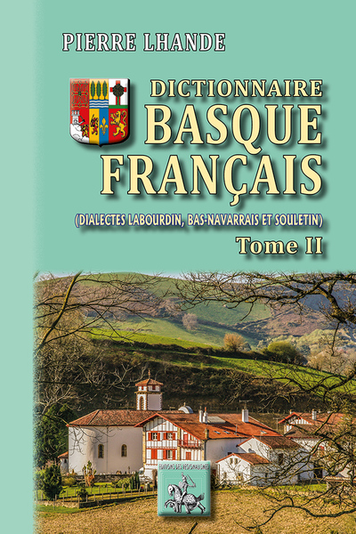 DICTIONNAIRE BASQUE-FRANCAIS (T2)