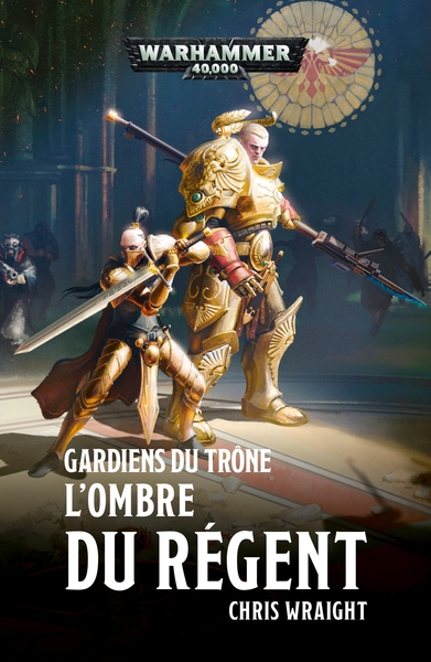 L´OMBRE DU REGENT - GARDIENS DU TRONE