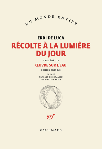RECOLTE A LA LUMIERE DU JOUR PRECEDE DE OEUVRE SUR L´EAU