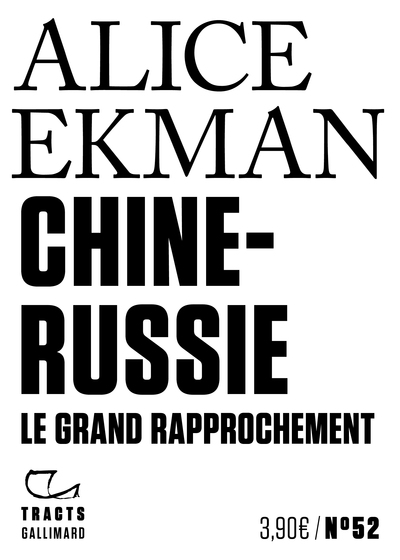 CHINE-RUSSIE - LE GRAND RAPPROCHEMENT