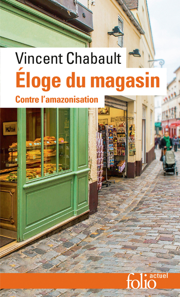ELOGE DU MAGASIN - CONTRE L´ AMAZONISATION
