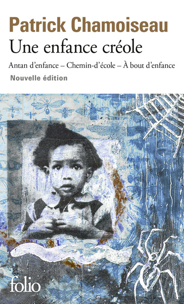 ENFANCE CREOLE - ANTAN D´ENFANCE - CHEMIN-D´ECOLE - A BOUT D´ENFANCE