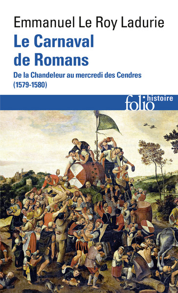 CARNAVAL DE ROMANS - DE LA CHANDELEUR AU MERCREDI DES CENDRES (1579-1580)