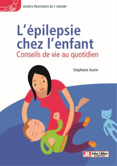 EPILEPSIE CHEZ L ENFANT