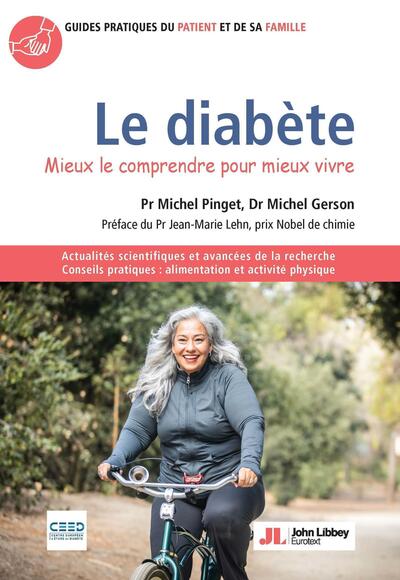 DIABETE - MIEUX LE COMPRENDRE POUR MIEUX VIVRE