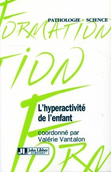 HYPERACTIVITE DE L'ENFANT