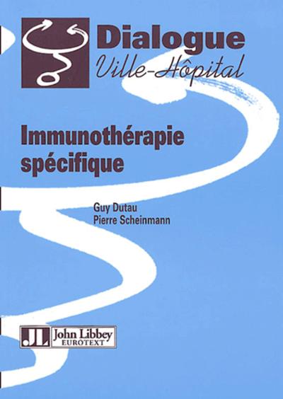 IMMUNOTHERAPIE SPECIFIQUE