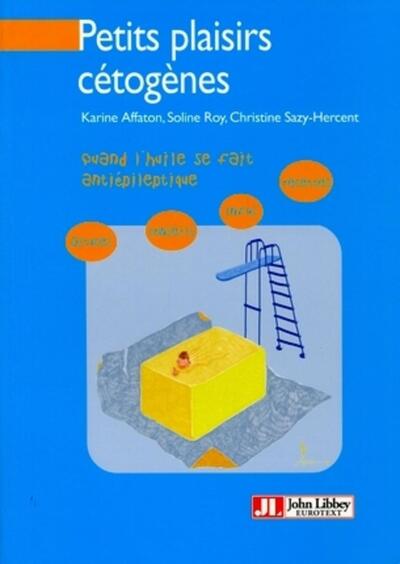 PETITS PLAISIRS CETOGENES. QUAND L´HUILE SE FAIT ANTIEPILEPTIQUE. ASTUCES, CONSEILS, INFOS, RECETTES