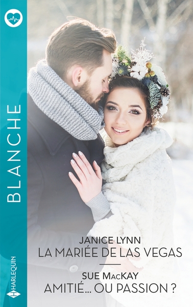 LA MARIEE DE LAS VEGAS - AMITIE... OU PASSION ?