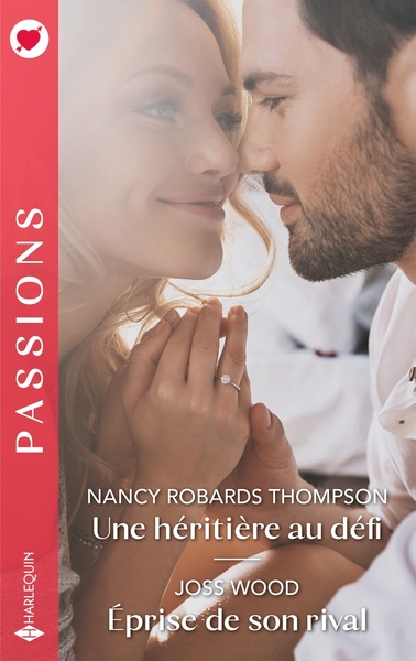 UNE HERITIERE AU DEFI - EPRISE DE SON RIVAL