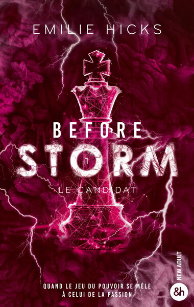 BEFORE STORM - T1 : LE CANDIDAT - LE SUCCES WATTPAD AUX 3 MILLIONS DE LECTEURS !