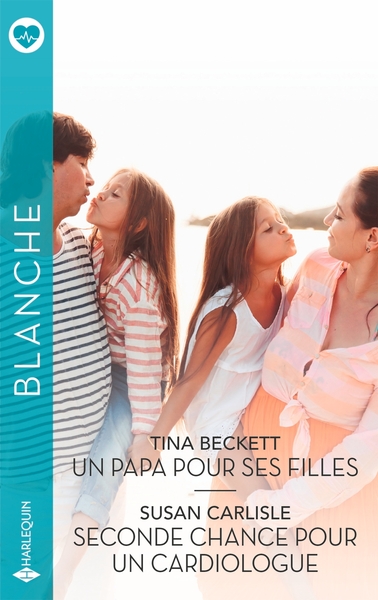 PAPA POUR SES FILLES - SECONDE CHANCE POUR UN CARDIOLOGUE