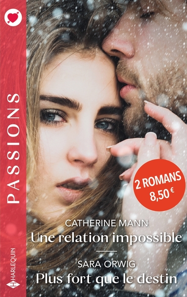 UNE RELATION IMPOSSIBLE - PLUS FORT QUE LE DESTIN