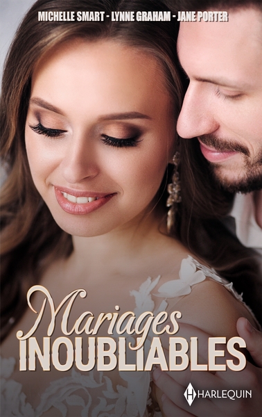 MARIAGES INOUBLIABLES - LA VENGEANCE D´UNE NUIT DE NOCES - LE MARIAGE OUBLIE - LE MARIAGE DU DESERT