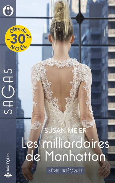 LES MILLIARDAIRES DE MANHATTAN - SERIE INTEGRALE - L´HERITIERE DU KANSAS - SEDUITE PAR SON GARDE DU