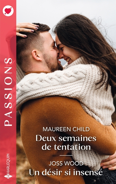 DEUX SEMAINES DE TENTATION - UN DESIR SI INSENSE