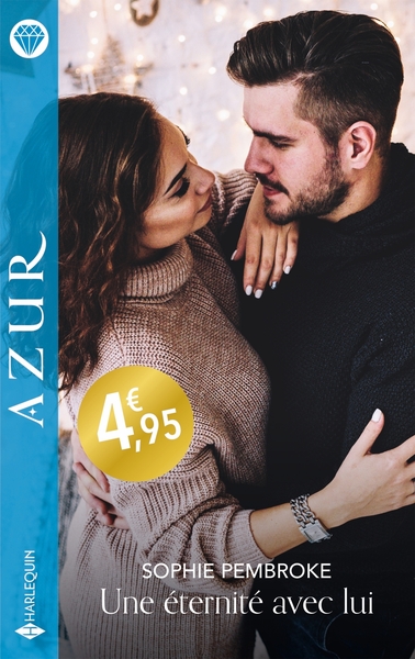 UNE ETERNITE AVEC LUI