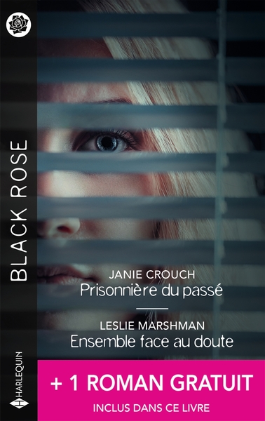 PRISONNIERE DU PASSE - ENSEMBLE FACE AU DOUTE + 1 TITRE GRATUIT