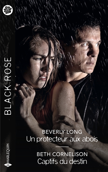 UN PROTECTEUR AUX ABOIS - CAPTIFS DU DESTIN