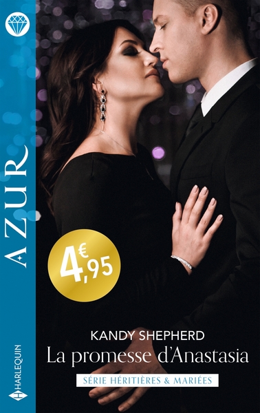 HERITIERES ET MARIEES - T03 - LA PROMESSE D´ANASTASIA