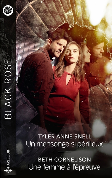 UN MENSONGE SI PERILLEUX - UNE FEMME A L´EPREUVE