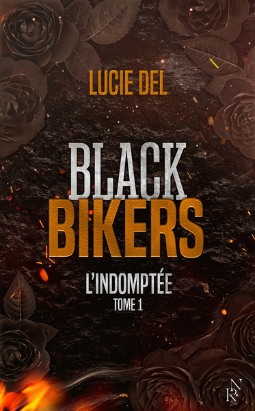 BLACK BIKERS - TOME 1 L´INDOMPTEE - VOL01