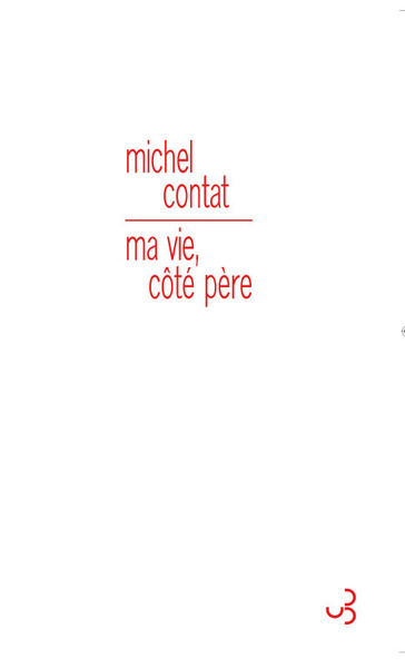 MA VIE, COTE PERE