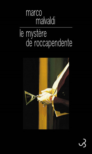 MYSTERE DE ROCCAPENDENTE (LE)