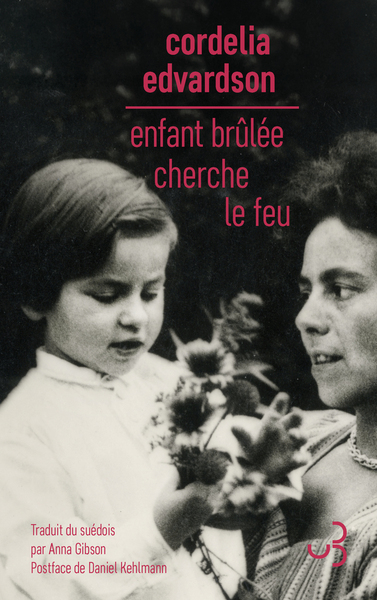 ENFANT BRULEE CHERCHE LE FEU