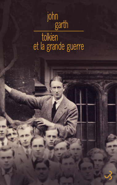 TOLKIEN ET LA GRANDE GUERRE