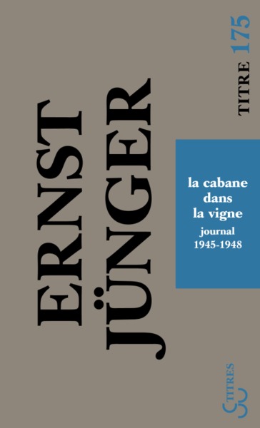 CABANE DANS LA VIGNE - JOURNAL 1945-1948 (LA)