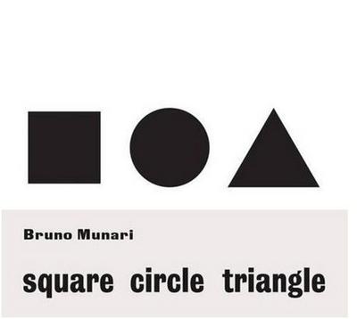 BRUNO MUNARI CIRCLE SQUARE TRIANGLE