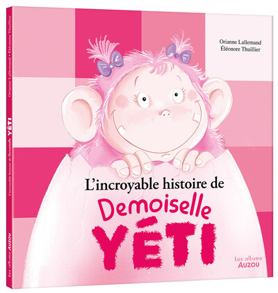 L´INCROYABLE HISTOIRE DE DEMOISELLE YETI