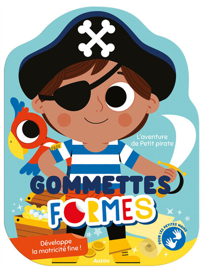 GOMMETTES FORMES - L´AVENTURE DE PETIT PIRATE