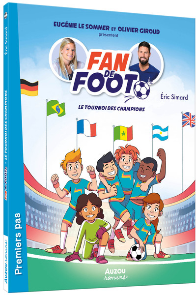 FAN DE FOOT TOME 7 - LE TOURNOI DES CHAMPIONS