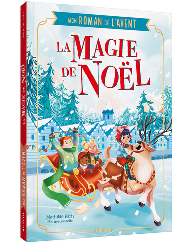 MON ROMAN DE L´AVENT - LA MAGIE DE NOEL