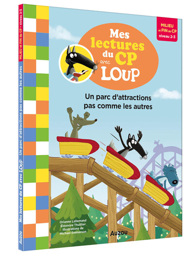 MES LECTURES DU CP AVEC LOUP - UN PARC D´ATTRACTIONS PAS COMME LES AUTRES