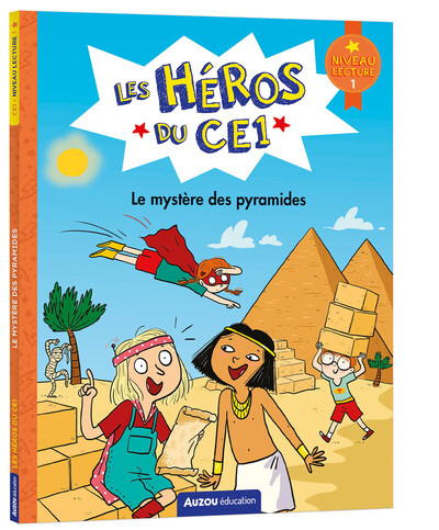 HEROS DU CE1 - NIVEAU 1 - LE MYSTERE DES PYRAMIDES