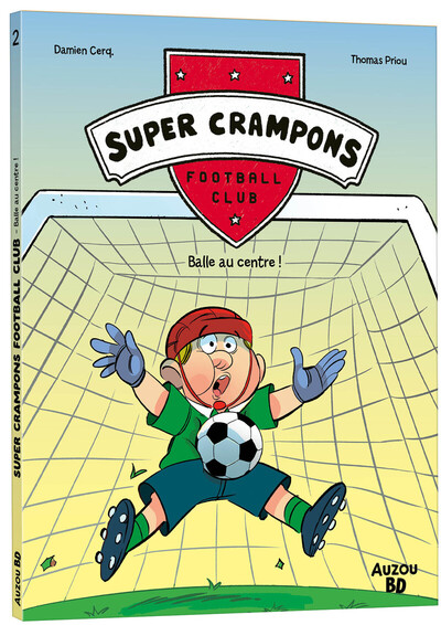 SUPER CRAMPONS FOOTBALL CLUB - TOME 2 BALLE AU CENTRE ! - VOL02