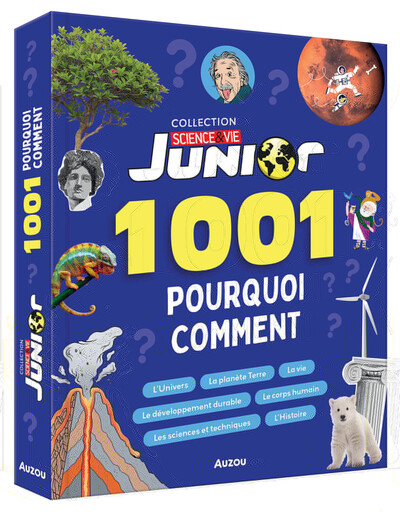 1001 POURQUOI COMMENT  SCIENCES ET VIE JUNIOR