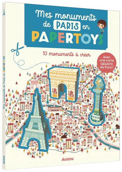 MES MONUMENTS DE PARIS EN PAPERTOYS (EDITION 2022)
