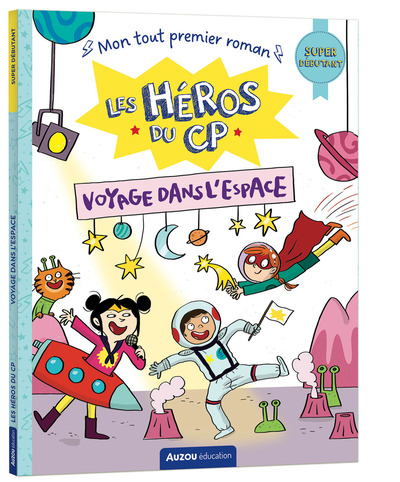 HEROS DU CP - SUPER DEBUTANT - VOYAGE DANS L´ESPACE