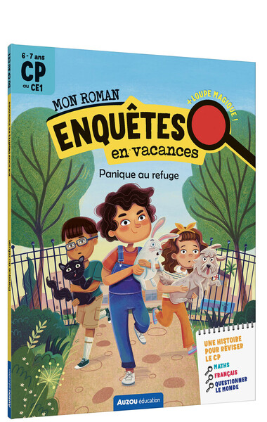 MON ROMAN ENQUETES EN VACANCES CP - PANIQUE AU REFUGE