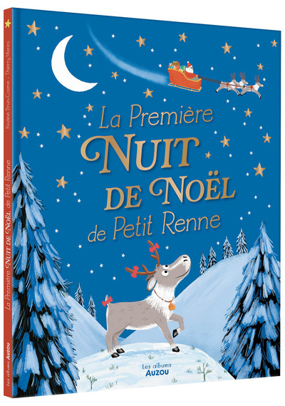 PREMIERE NUIT DE NOEL DE PETIT RENNE