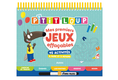 P´TIT LOUP - MES PREMIERS JEUX EFFACABLES
