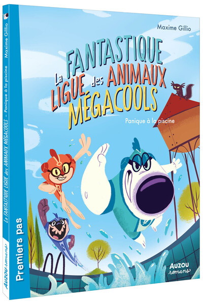 FANTASTIQUE LIGUE DES ANIMAUX MEGACOOLS 2 - PANIQUE A LA PISCINE
