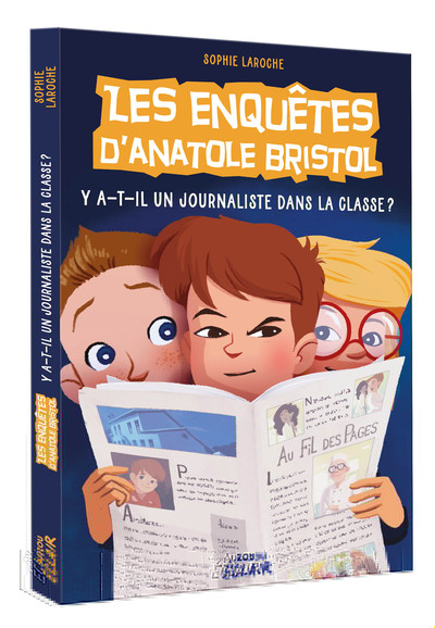 ENQUETES D´ANATOLE BRISTOL TOME 12 - Y A-T-IL UN JOURNALISTE DANS LA CLASSE ? NE