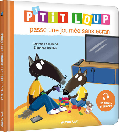 P´TIT LOUP PASSE UNE JOURNEE SANS ECRAN