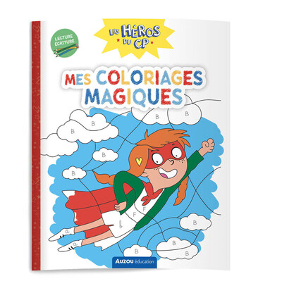 HEROS DU CP - MES COLORIAGES MAGIQUES - LECTURE / ECRITURE